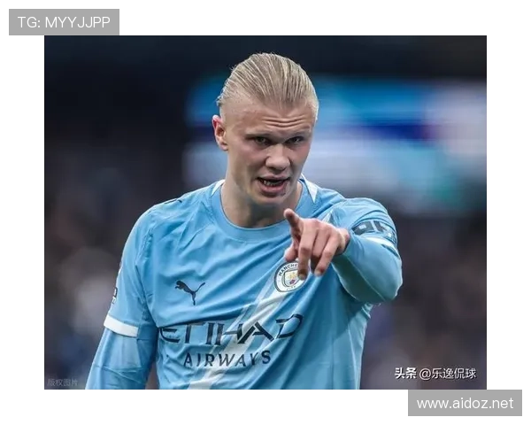 哈兰德禁区触球与进球转化率解析:终结能力是否无解 哈兰德禁区触球与进球转化率解析:终结能力是否无解